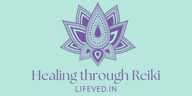 How Reiki Healing Works and Its Benefits for Emotional Well-Being